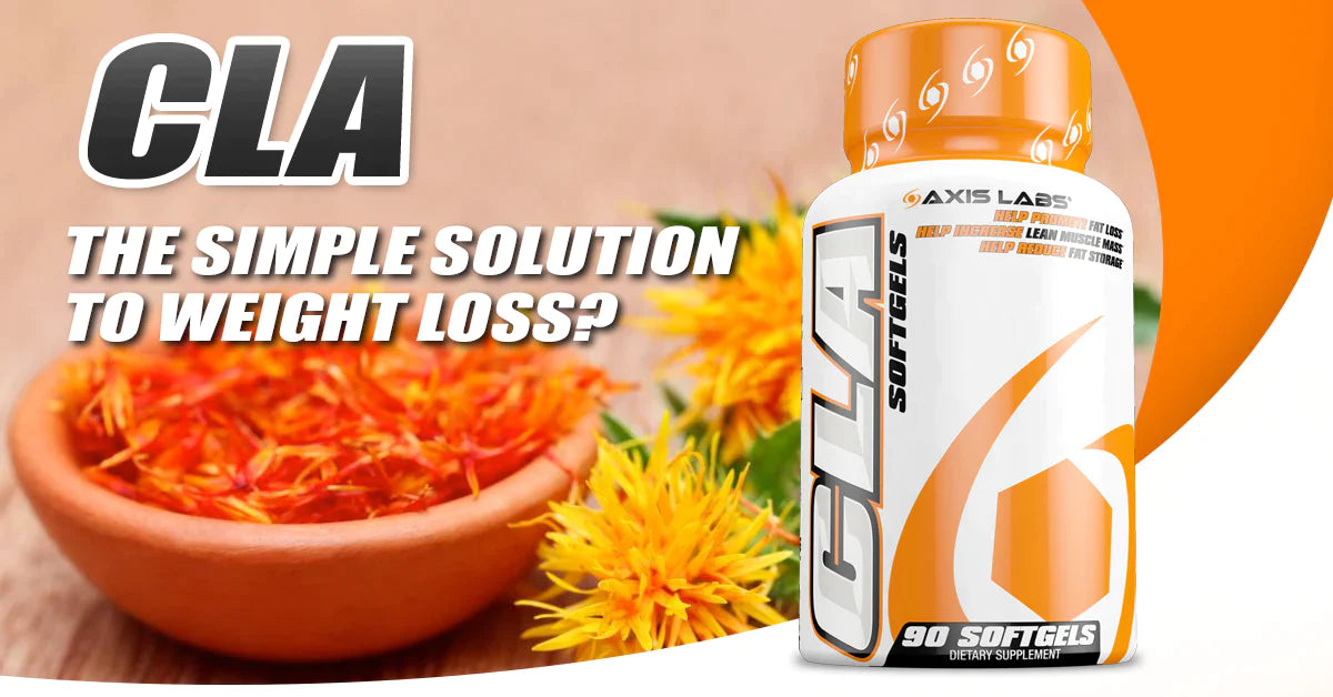 CLA The Simple and Effective Way To Lose Weight? Axis Labs